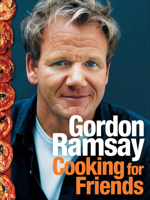Title details for Cooking for Friends by Gordon Ramsay - Available